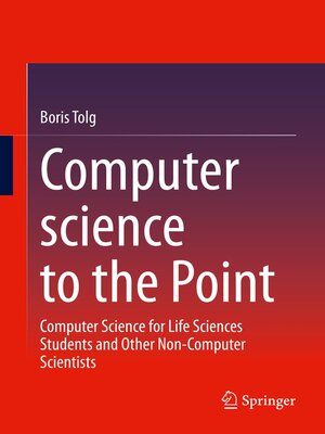 cover image of Computer science to the Point